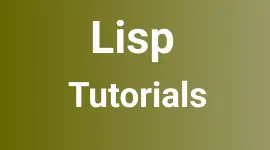 Lisp - tutorials